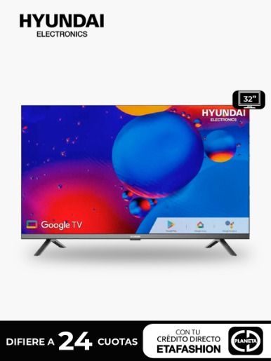 Smart TV Hyundai 32"  Google Tv